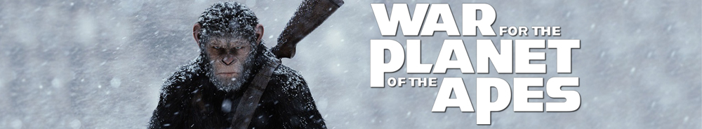 Film Review: “War for the Planet of the Apes” (2017)