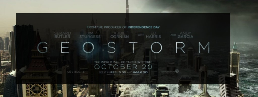 Trailer: “Geostorm” (2017)