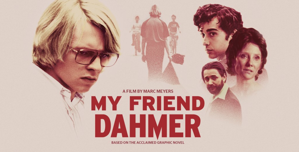 DVD review: “My Friend Dahmer” (2017)
