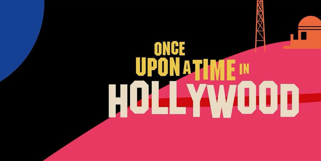 4K Blu-ray review: “Once Upon a Time… in Hollywood” (2019)