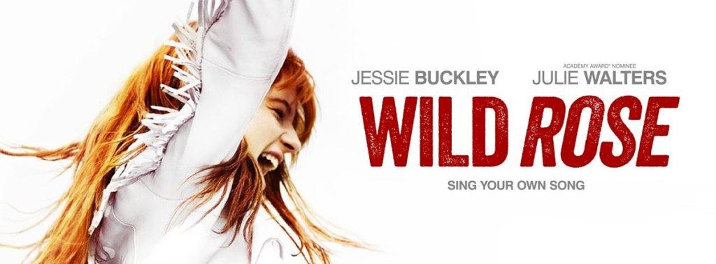 DVD review: “Wild Rose”&nbsp;(2019)