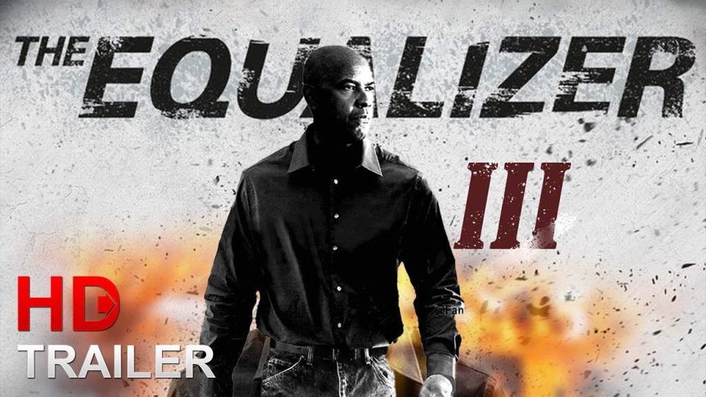 Trailer: “The Equalizer 3: The Final Chapter” (2023)